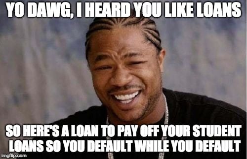 student loan meme default