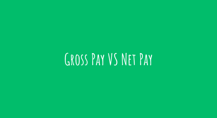 gross pay vs net pay